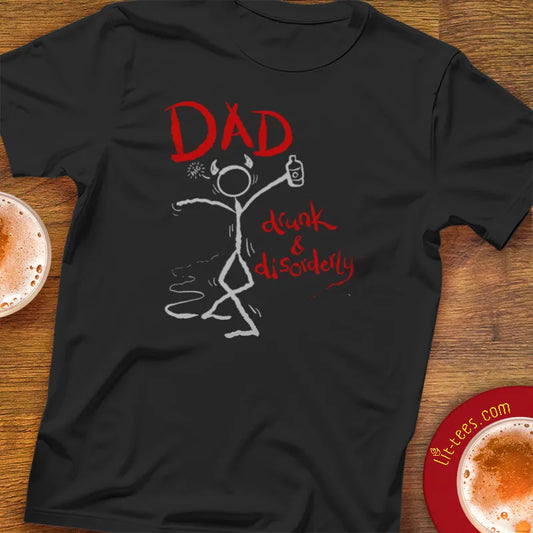 Black t-shirt with a graphic design and text saying DAD Drunk and Disorderly