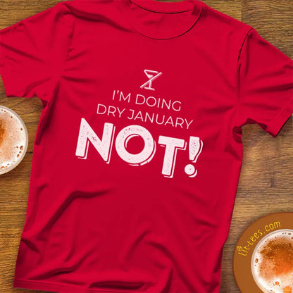 Dry January NOT