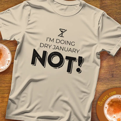 Dry January NOT