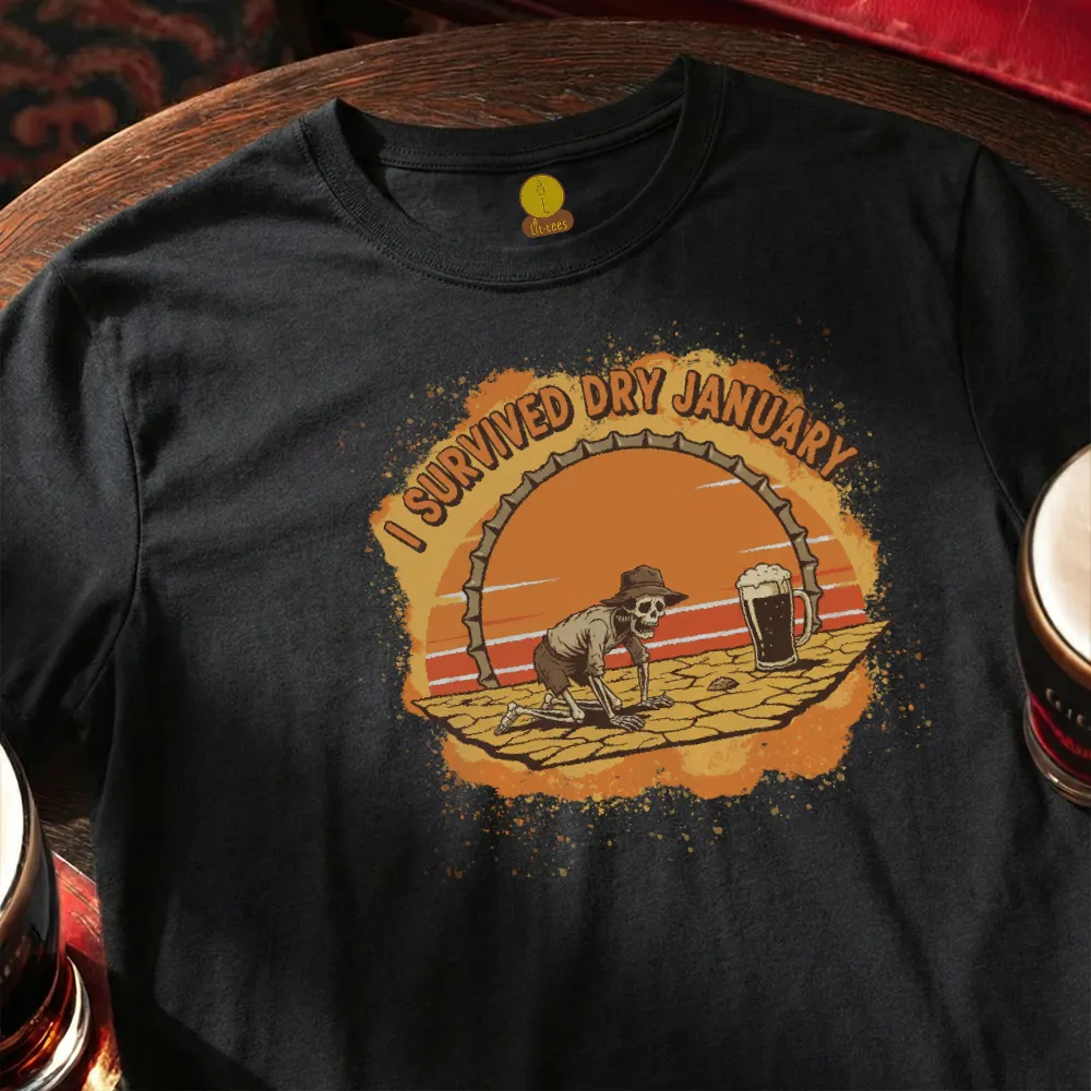 I survived Dry January [Skeleton]