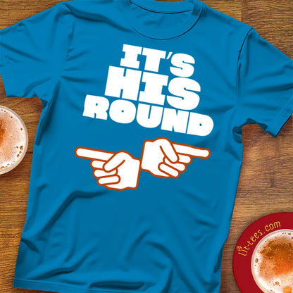 It's His Round