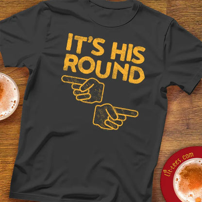 It's His Round [Distressed]