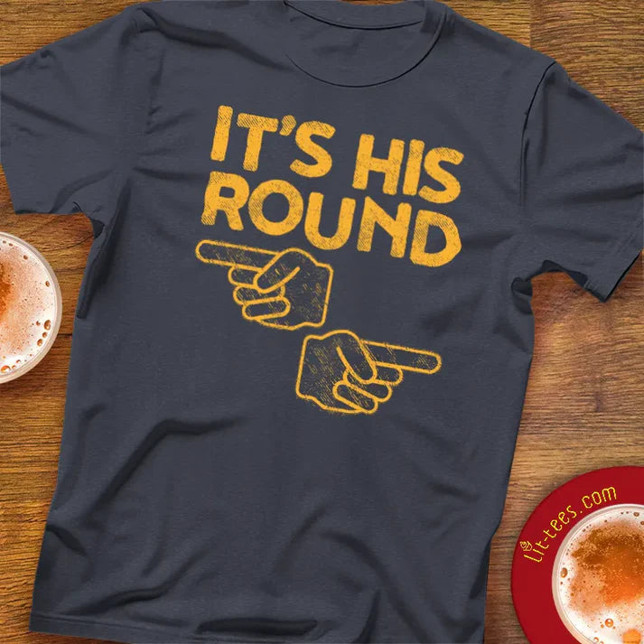 It's His Round [Distressed]