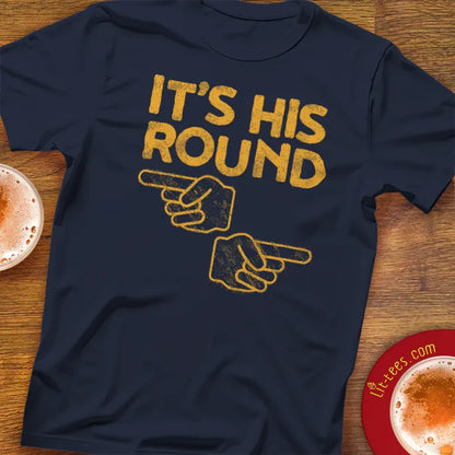 It's His Round [Distressed]