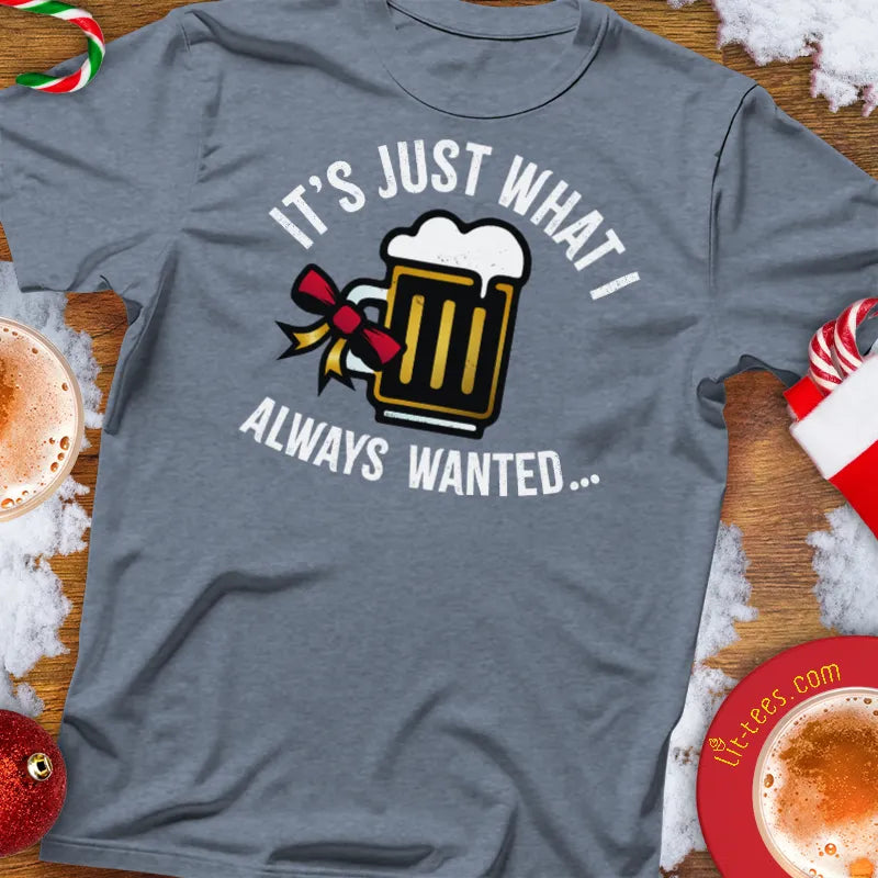 It's just what I always wanted