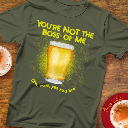 You're not the boss of me