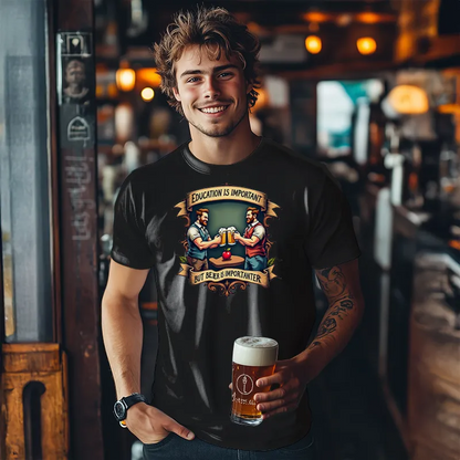 Man holding a beer in a bar wearing a t-shirt 'Education is important but beer is importanter' with a graphic design.